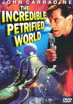 The Incredible Petrified World