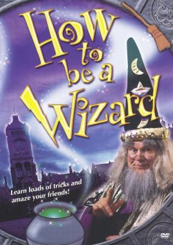 How to Be a Wizard