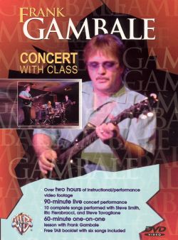 Frank Gambale: Concert with Class