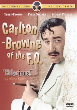 Carlton-Browne of the F.O.