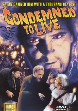 Condemned to Live