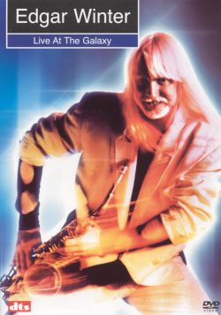 Edgar Winter: Live at the Galaxy