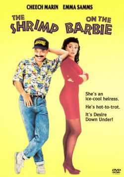 The Shrimp on the Barbie