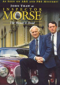 Inspector Morse: The Wench Is Dead