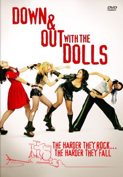 Down & Out With The Dolls