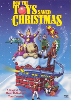 How the Toys Saved Christmas