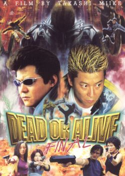 Dead or Alive: Final