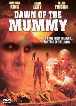Dawn of the Mummy