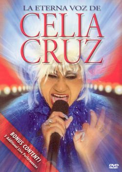 Celia Cruz: The Eternal Voice
