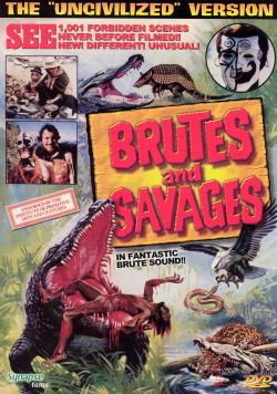 Brutes and Savages