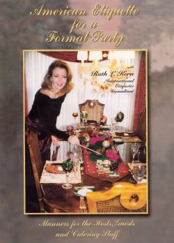 American Etiquette for a Formal Party: Manners for the Hosts, Guests and Catering Staff