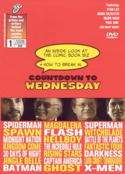 Countdown to Wednesday: An Inside Look at the Comic Book Biz & How to Break In