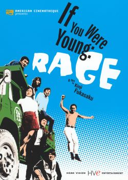 If You Were Young: Rage