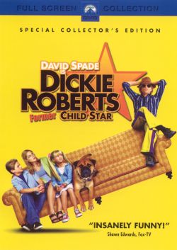 Dickie Roberts: Former Child Star