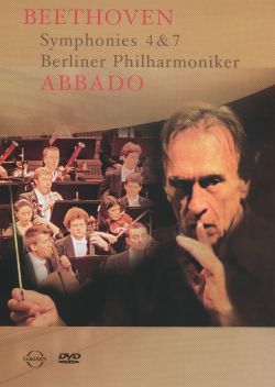 Claudio Abbado/Berliner Philharmoniker: Beethoven - Symphonies 4 & 7