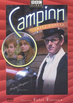 Campion: Sweet Danger
