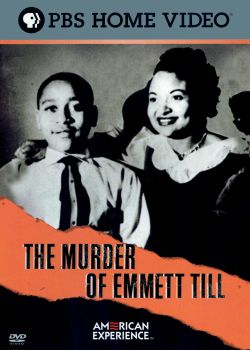 American Experience: The Murder of Emmett Till