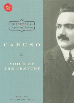 Biography: Enrico Caruso - Voice of the Century