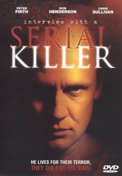 Interview With a Serial Killer