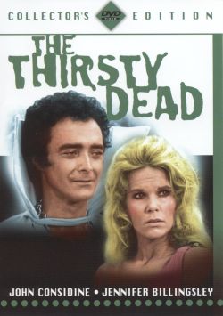 The Thirsty Dead