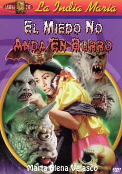 El Miedo no Anda en Burro