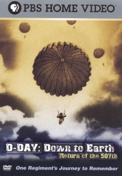 D-Day: Down to Earth - Return of the 507th