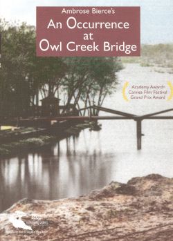 An Occurrence at Owl Creek Bridge