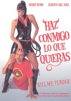 Kill Me Tender