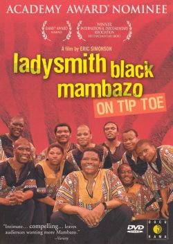 Ladysmith Black Mambazo: On Tiptoe
