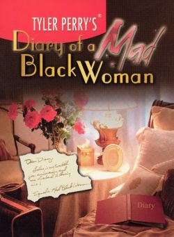 Diary of a Mad Black Woman (2001) - Trailers, Reviews, Synopsis ...