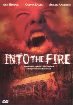 Into the Fire