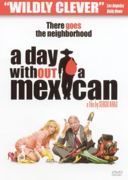 A Day Without a Mexican