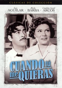 Cuando tu me Quieras