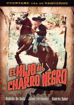 El Hijo del Charro Negro