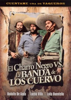 El Charro Negro Vs La Banda De Los Cuervos