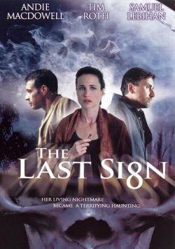 The Last Sign