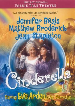 Faerie Tale Theatre: Cinderella
