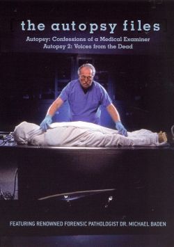 Autopsy 1: Confessions of a Medical Examiner