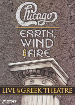 Chicago / Earth, Wind & Fire: Live at the Greek Theatre