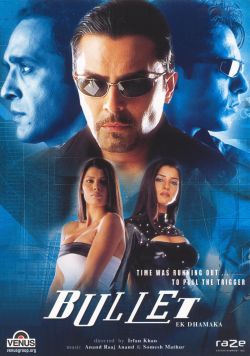 Bullet: Ek Dhamaka