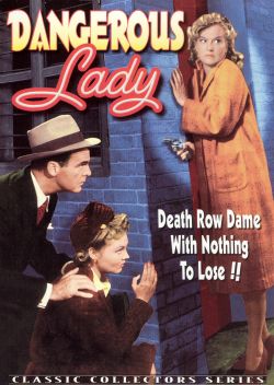 Dangerous Lady