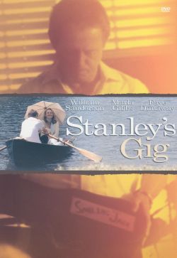 Stanley's Gig