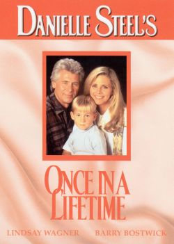 Danielle Steel's 'Once in a Lifetime'