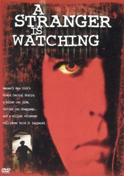 A Stranger Is Watching