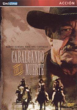 Cabalgando Con La Muerte