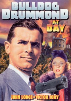 Bulldog Drummond at Bay