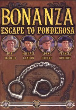 Bonanza: Escape to the Ponderosa