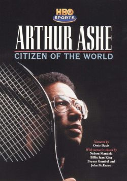 Arthur Ashe: Citizen of the World