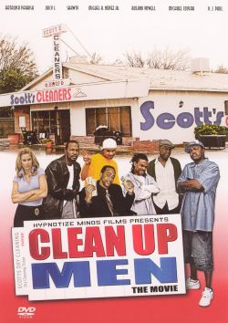 Clean Up Men: The Movie