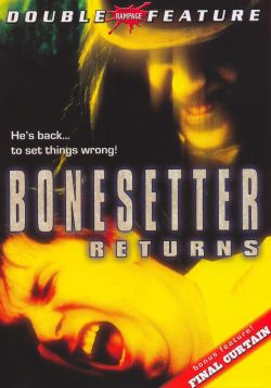 Bonesetter Returns